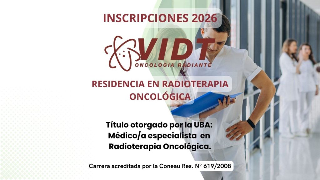 RESIDENCIA EN RADIOTERAPIA ONCOLÓGICA 2026 – VIDT